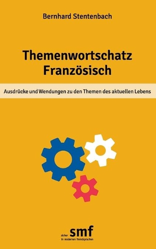 Themenwortschatz Französisch