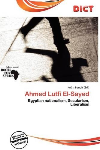 Ahmed Lutfi El-Sayed: (English)