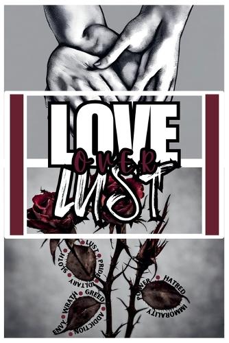 Love Over Lust
