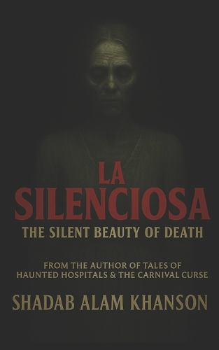 La Silenciosa: The Silent Beauty of Death