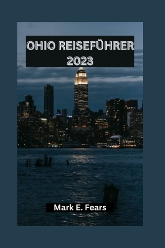 Ohio Reiseführer 2023