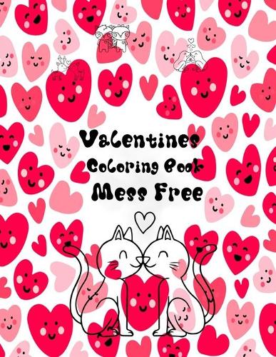 Valentines Coloring Book Mess Free