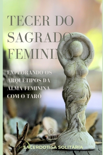 Tecer do Sagrado Feminino