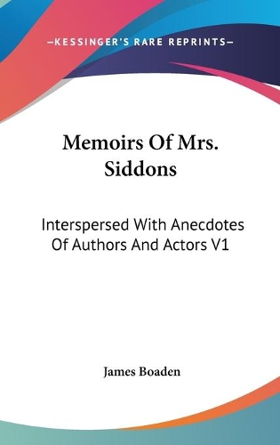 Memoirs Of Mrs. Siddons
