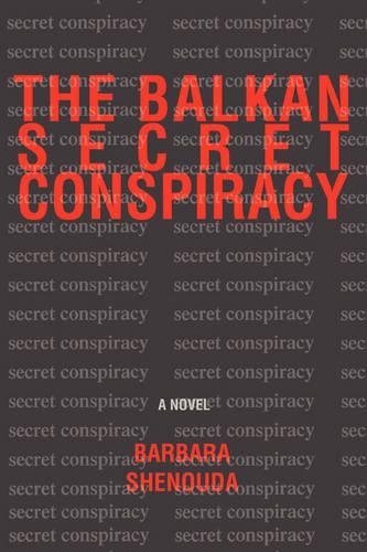 The Balkan Secret Conspiracy