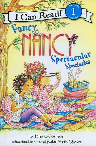 Fancy Nancy: Spectacular Spectacles