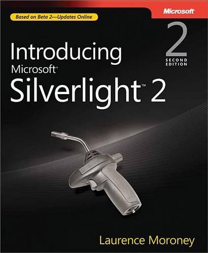 Introducing Microsoft(r) Silverlight 2, Second Edition