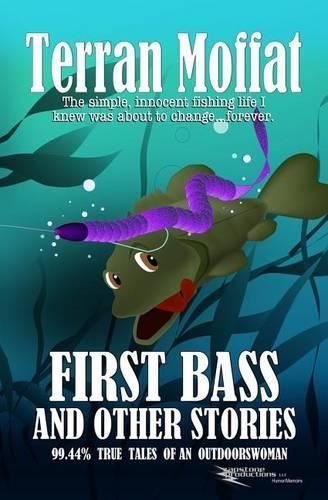 First Bass and Other Stories