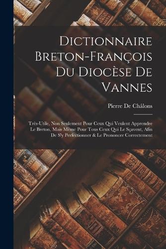 Dictionnaire Breton-François Du Diocèse De Vannes