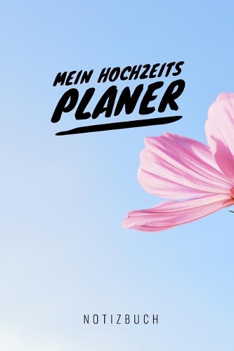 Mein Hochzeitsplaner Notizbuch