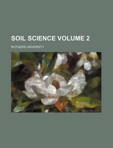Soil Science Volume 2: (English)