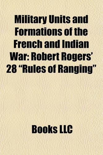 Military Units and Formations of the French and Indian War