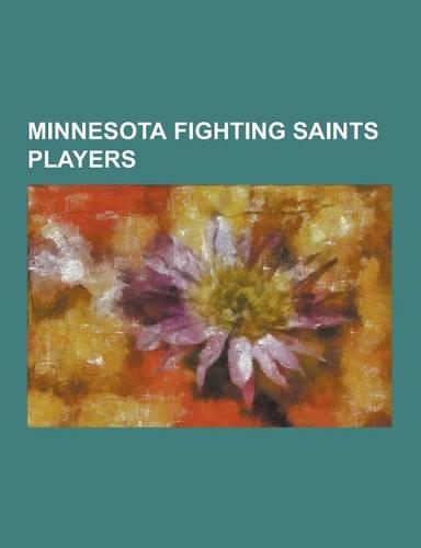 Minnesota Fighting Saints Players