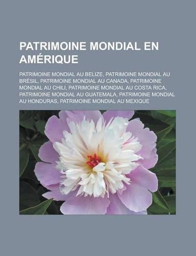 Patrimoine Mondial En Amerique