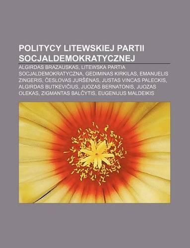 Politycy Litewskiej Partii Socjaldemokratycznej