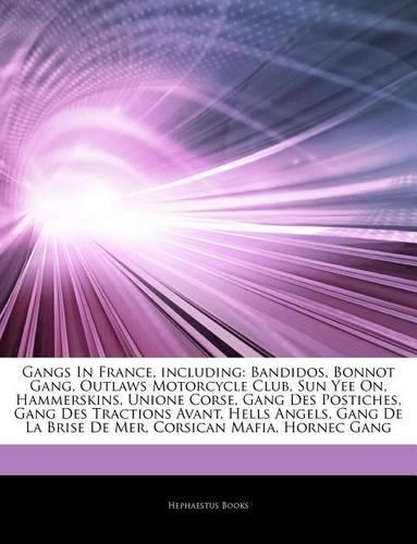 Articles on Gangs in France, Including