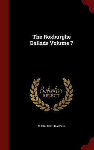The Roxburghe Ballads Volume 7