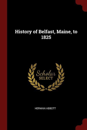 History of Belfast, Maine, to 1825