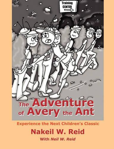 The Adventure of Avery the Ant