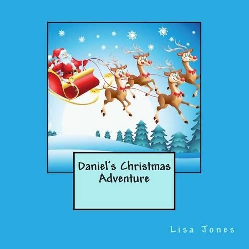 Daniel's Christmas Adventure