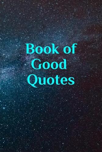 Book of Good Quotes