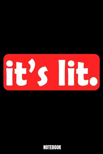 It's Lit. Notebook: Lit Notizbuch: Notizbuch A5 karierte 110 Seiten, Notizheft / Tagebuch / Reise Journal, perfektes Geschenk für Sie Ihre Familie und Freunde gedacht, 
