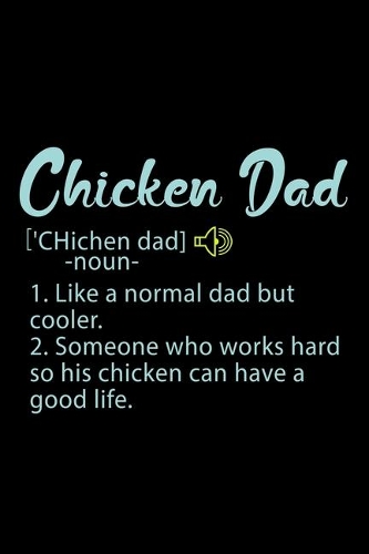 Chicken Dad Definition: Hangman Puzzles - Mini Game - Clever Kids - 110 Lined Pages - 6 X 9 In - 15.24 X 22.86 Cm - Single Player - Funny Great Gift