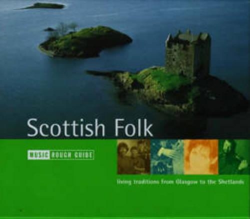 The Rough Guide to Scottish Folk Music