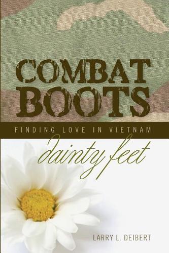Combat Boots dainty feet Finding Love In Vietnam