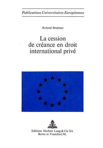 La Cession de Créance En Droit International Privé