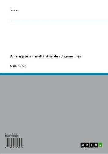 Anreizsystem in Multinationalen Unternehmen