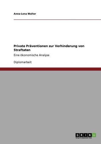 Private Präventionen zur Verhinderung von Straftaten