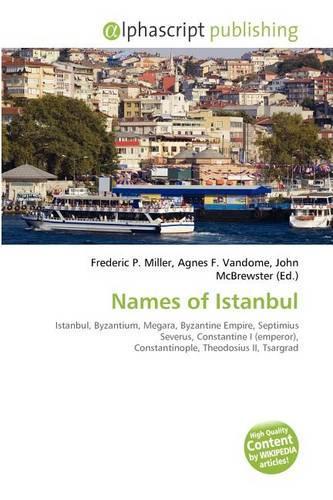 Names of Istanbul: (English)
