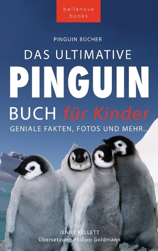 Pinguin Bücher Das Ultimative Pinguin-Buch für Kinder