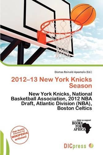 2012-13 New York Knicks Season