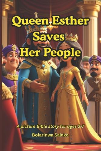 Queen Esther Saves Her People