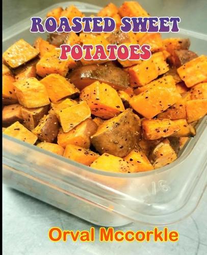 Roasted Sweet Potatoes