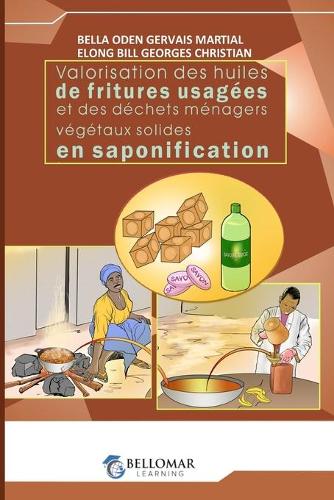 Valorisation des huiles de fritures usagées et des déchets ménagers végétaux solide en saponification