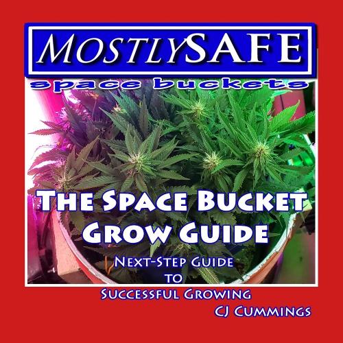 The Space Bucket Grow Guide - Next-Step Guide for Successful Growing