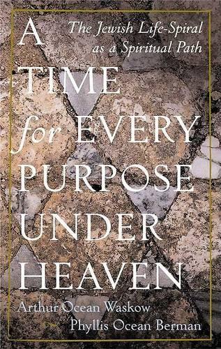A Time for Every Purpose Under Heaven