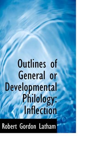 Outlines of General or Developmental Philology: Inflection(English)