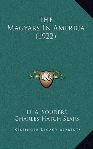 The Magyars In America (1922)