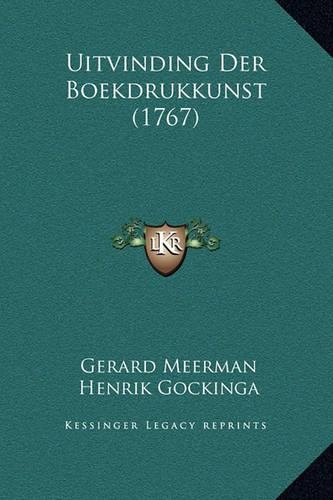 Uitvinding Der Boekdrukkunst (1767)