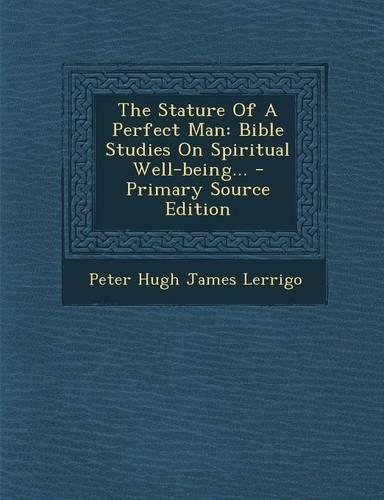 The Stature of a Perfect Man