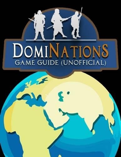 Dominations Game Guide (Unofficial)