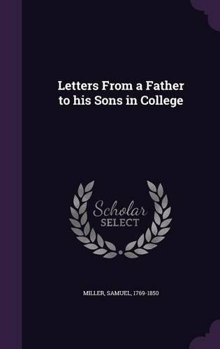 Letters from a Father to His Sons in College