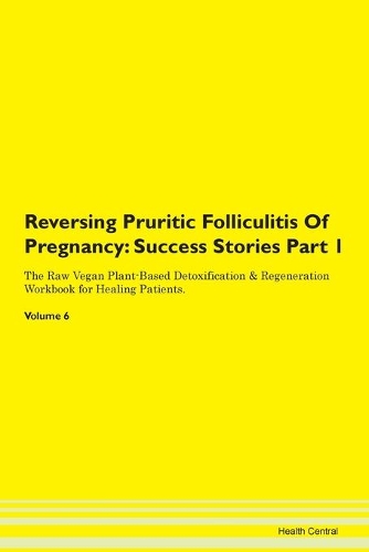 Reversing Pruritic Folliculitis Of Pregnancy