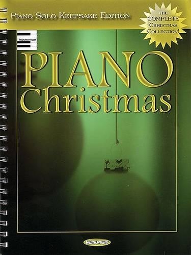 Piano Christmas Keepsake Edition: The Complete Christmas Collection