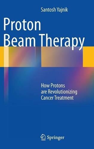 Proton Beam Therapy
