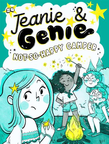 Not-So-Happy Camper: Volume 4(Jeanie & Genie)